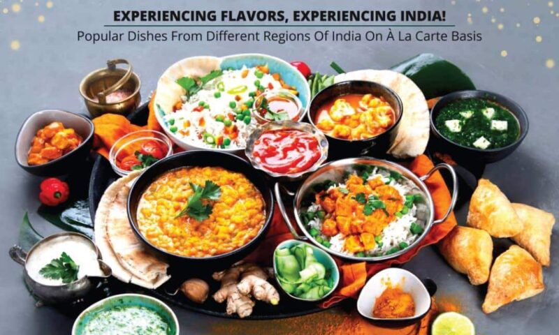 This August We’re Soothing Your Taste Buds With Sumptuous Indian Dishes-Kabira Management!